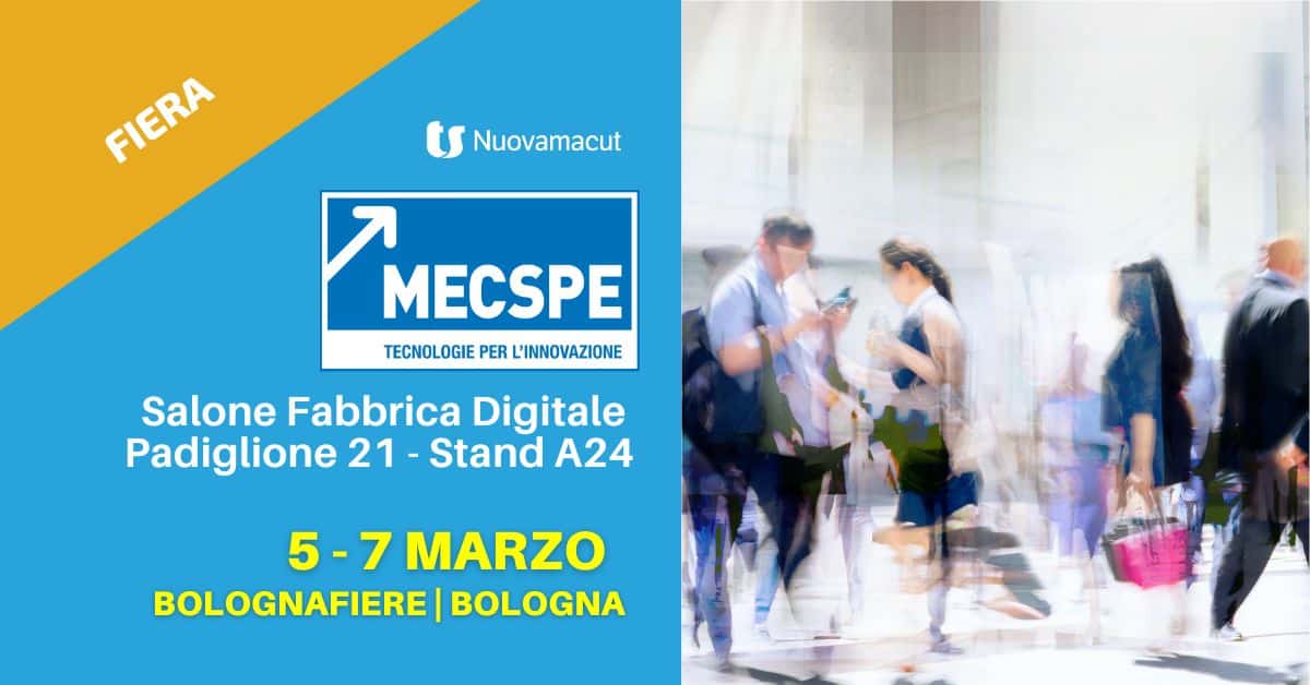 Fiera MECSPE BOLOGNAFiere 5 6 7 MARZO 2025 Stand Nuovamacut